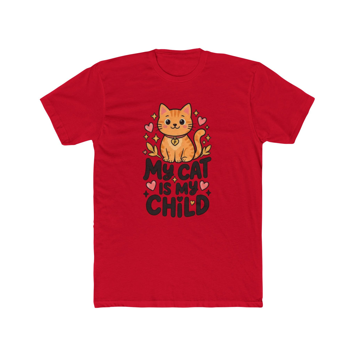 My Cat Is My Child Graphic Tee | Cat Mom & Dad Gift Shirt