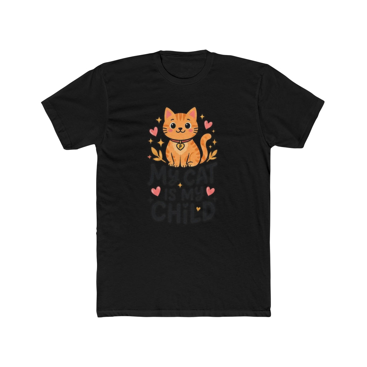 My Cat Is My Child Graphic Tee | Cat Mom & Dad Gift Shirt