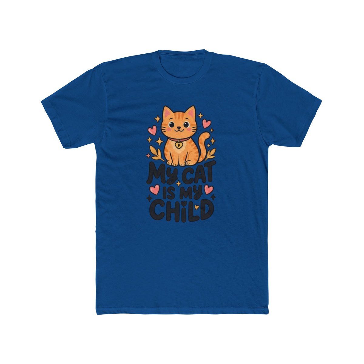 My Cat Is My Child Graphic Tee | Cat Mom & Dad Gift Shirt