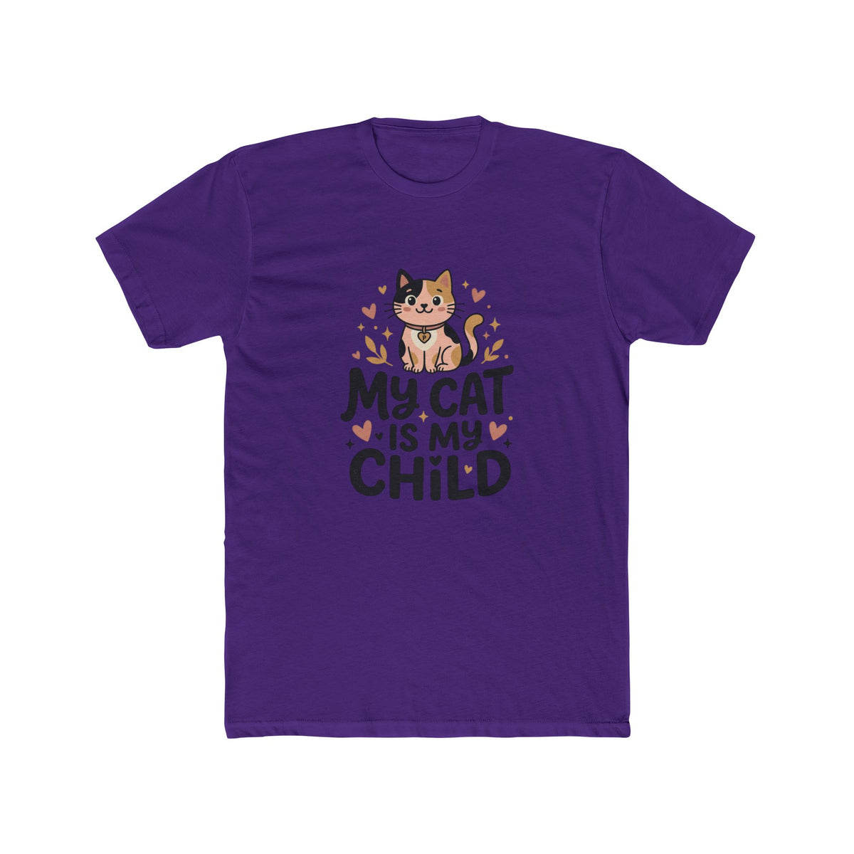 My Cat Is My Child Unisex Cotton Crew Tee | Next Level 3600