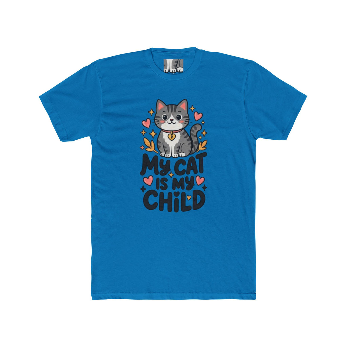 My Cat Is My Child T-Shirt | Soft Fitted Cat Lover Tee