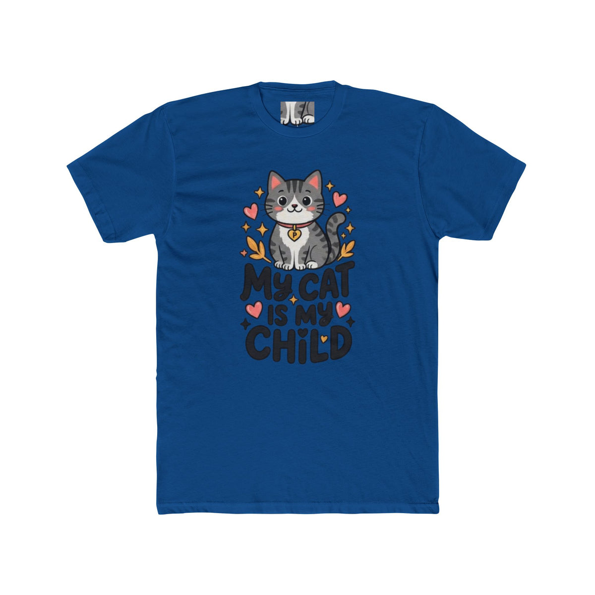 My Cat Is My Child T-Shirt | Soft Fitted Cat Lover Tee
